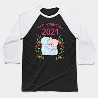 Happy Mother's Day 2021 Baseball T-Shirt